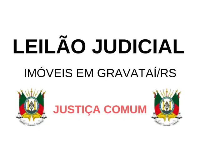 Leilão Judicial - 2 imóveis em Gravataí/RS