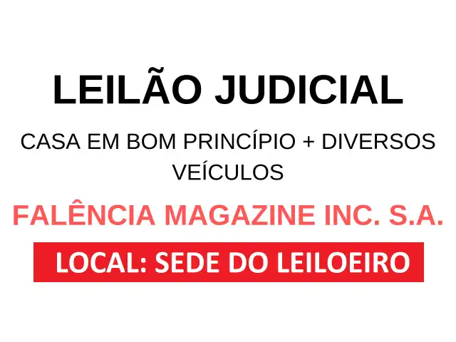 LEILÃO JUDICIAL - IMÓVEL EM BOM PRINCÍPIO E VEÍCULOS