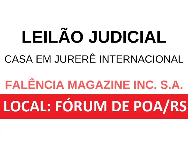 LEILÃO JUDICIAL - CASA EM JURERÊ INTERNACIONAL