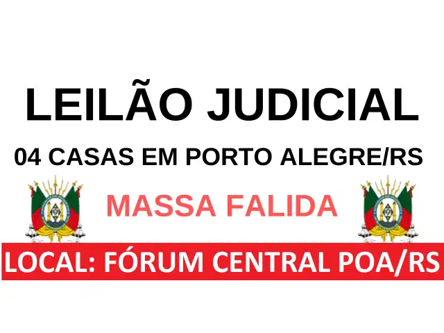 LEILÃO JUDICIAL - 04 CASAS EM PORTO ALEGRE/RS