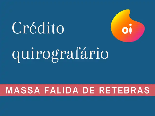 LEILÃO JUDICIAL - CRÉDITO ARROLADO NA REC. JUDICIAL DO GRUPO OI