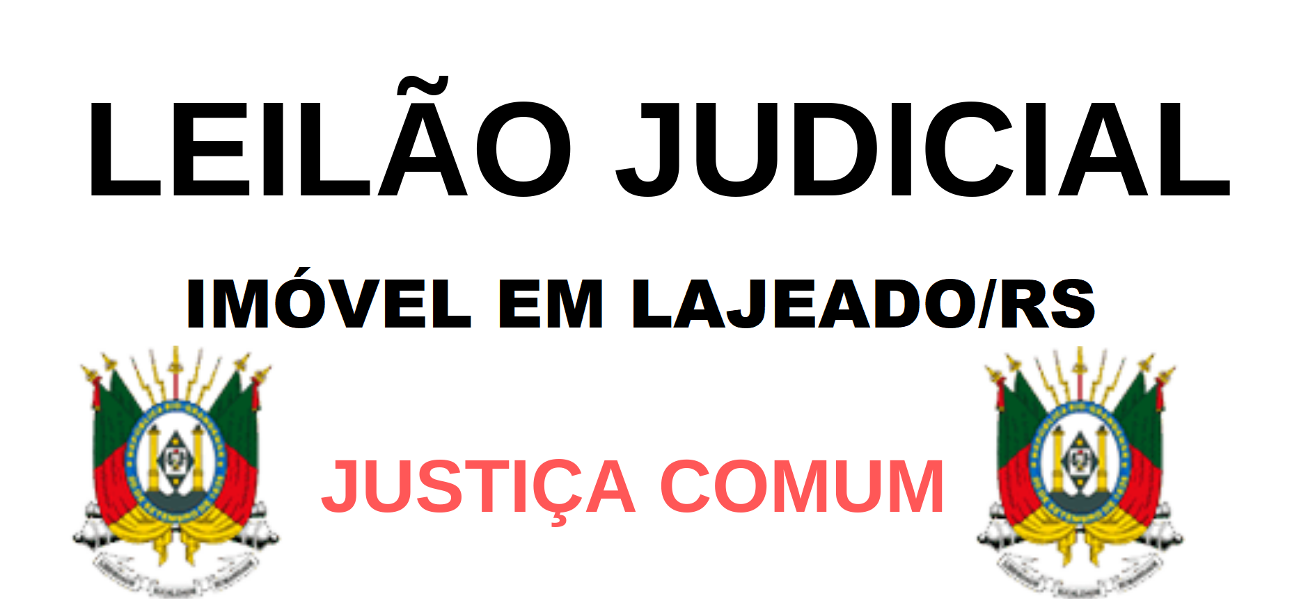 LEILÃO JUDICIAL - IMÓVEL EM LAJEADO/RS