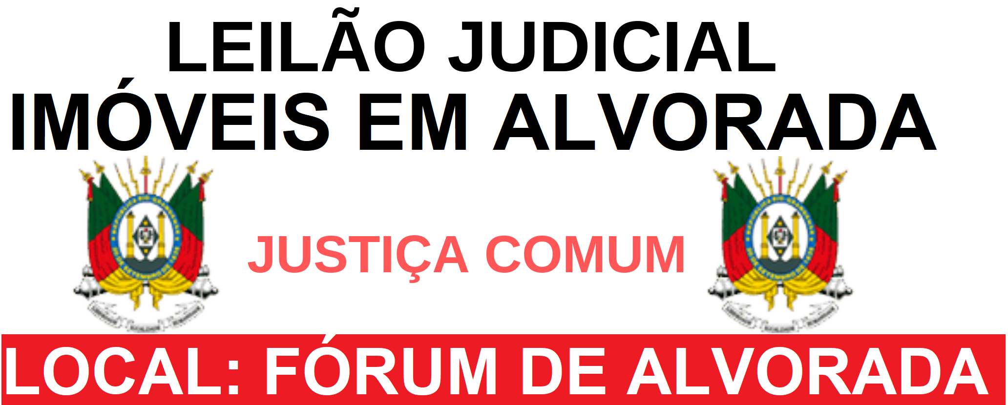 LEILÃO JUDICIAL - IMÓVEIS EM ALVORADA
