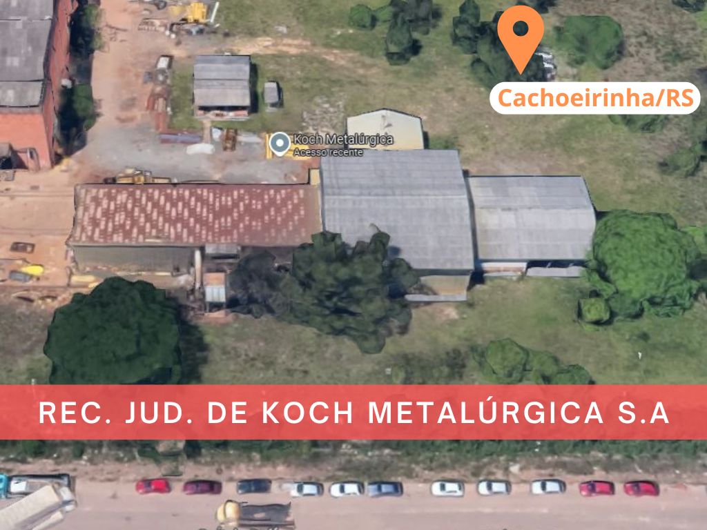 LEILÃO JUDICIAL - UPI COMPOSTA PELO IMÓVEL SEDE DA EMPRESA KOCH METALÚRGICA